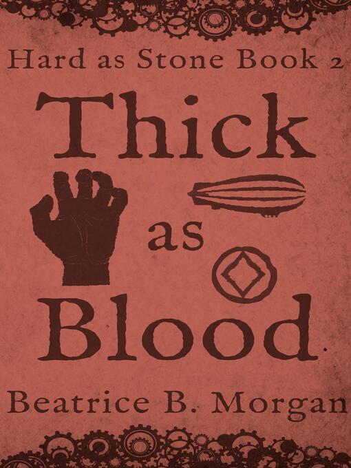 Title details for Thick as Blood by Beatrice B. Morgan - Available
